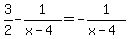 3%2F2-1%2F%28x-4%29=-1%2F%28x-4%29