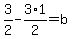 3%2F2-3%2A1%2F2=+b+