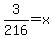 3%2F216=x
