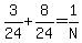 3%2F24%2B8%2F24=1%2FN