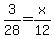3%2F28=x%2F12