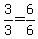 3%2F3=6%2F6