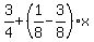 3%2F4%2B%281%2F8-3%2F8%29x