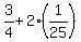 3%2F4%2B2%281%2F25%29