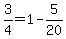 3%2F4=1-+5%2F20