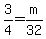 3%2F4=m%2F32