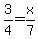 3%2F4=x%2F7