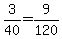 3%2F40=9%2F120