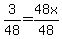 3%2F48=48x%2F48