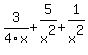 3%2F4x%2B5%2Fx%5E2%2B1%2Fx%5E2