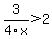 3%2F4x%3E2