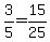 3%2F5=15%2F25