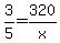 3%2F5=320%2Fx