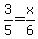 3%2F5=x%2F6