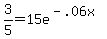 3%2F5+=+15e%5E%28-.06x%29