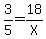 3%2F5+=+18%2FX