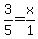 3%2F5+=+x%2F1