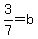 3%2F7=b