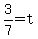 3%2F7=t