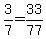 3%2F7+=+33%2F77