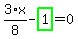 3%2F8%2Ax-highlight_green%28+1+%29=0