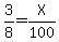 3%2F8=X%2F100