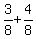 3%2F8+%2B+4%2F8