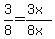 3%2F8+=+%283x%29%2F%288x%29