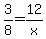 3%2F8+=+12%2Fx