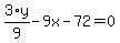 3%2F9%2Ay-9x-72=0