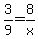 3%2F9=8%2Fx