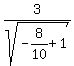 3%2Fsqrt%28-8%2F10%2B1%29