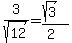 3%2Fsqrt%2812%29=%28sqrt%283%29%29%2F%282%29