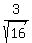 3%2Fsqrt%2816%29