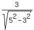 3%2Fsqrt%285%5E2+-+3%5E2%29