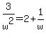 \"3%2Fw%5E2=2%2B1%2Fw\"