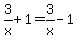 3%2Fx%2B1=3%2Fx-1
