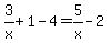 3%2Fx%2B1-4=5%2Fx-2