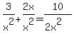 3%2Fx%5E2%2B2x%2Fx%5E2=10%2F%282x%5E2%29