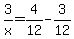 3%2Fx+=++4%2F12-3%2F12