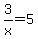 3%2Fx+=++5++