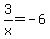3%2Fx+=+-6