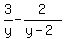 3%2Fy+-+2%2F%28y-2%29