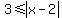 3%3C=abs%28x-2%29