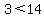 3%3C14