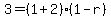 3=%281%2B2%29%281-r%29