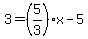 3=%285%2F3%29x-5