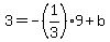3=-%281%2F3%299%2Bb