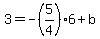3=-%285%2F4%296%2Bb