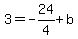 3=-24%2F4%2Bb